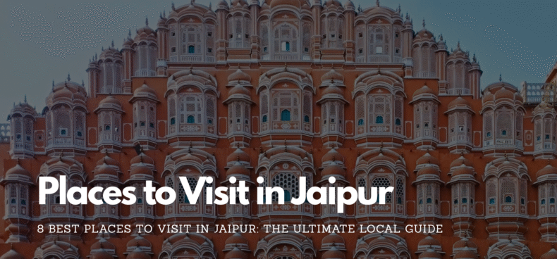 Places to Visit in Jaipur