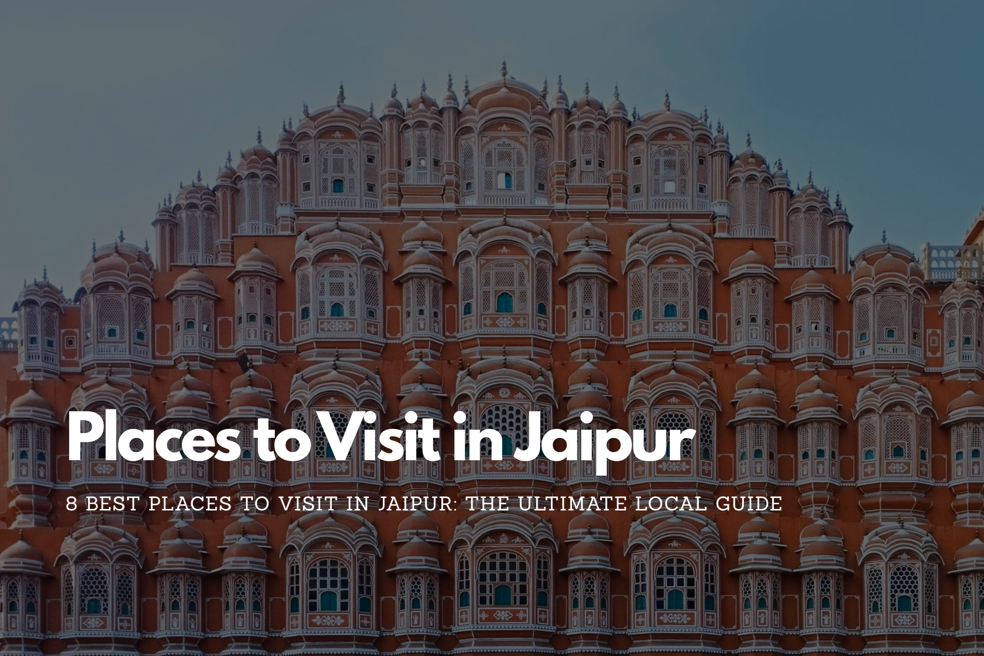 Places to Visit in Jaipur